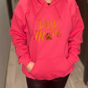Dog Mom hoodie Unisex hoodie Embroidery sweatshirt Gift for mum Hoodie Jumper