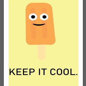 Printable 8x10 &quot;Keep It Cool&quot; Popsicle Poster