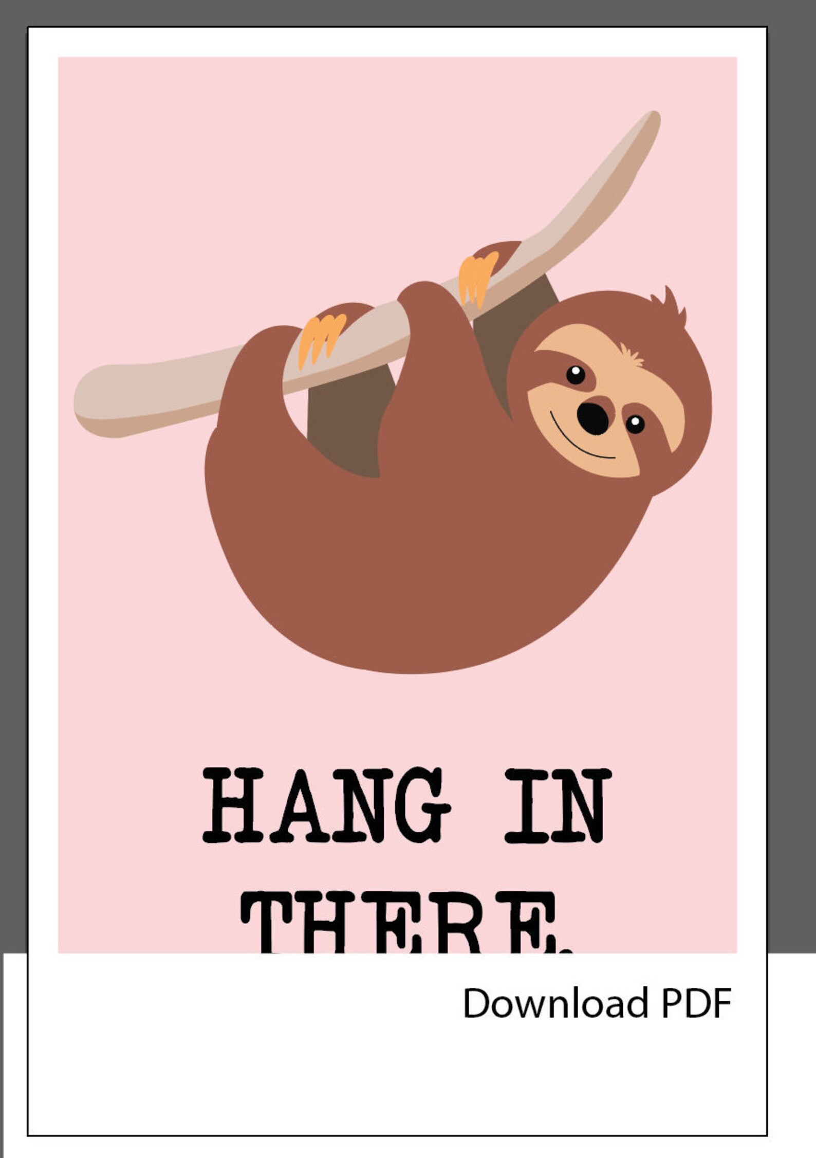 Printable 8x10 Hang In There Sloth Poster - Etsy Italia