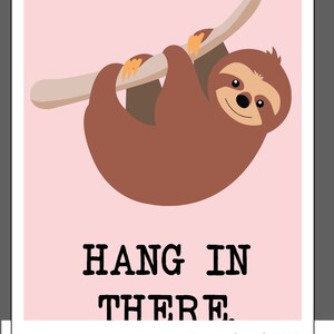 Printable 8x10 &quot;Hang In There&quot; Sloth Poster
