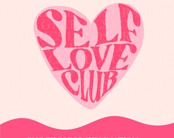 Self Love Club Heart Shape PNG | Heart Shape Quote PNG| Retro Quote | Retro Quote Heart Shape Design | Wavy Text PNG