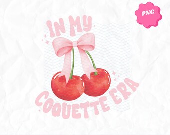 Cherry Bow Png, In My Coquette Era Png, Aesthetic Png, Ribbon Trend, Aesthetic Png, Coquette Sublimation PNG Design, Coquette Cherry Bow PNG