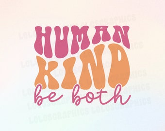 Human Kind Retro Wavy PNG | Positivity PNG Design for T-shirts | Sublimation Retro Wavy Quote