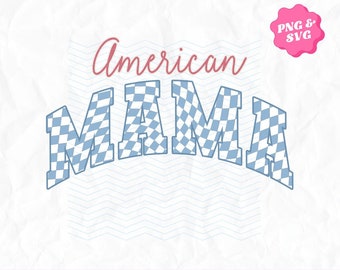 American Mama Retro Checkered Fourth of July PNG SVG Design, Mama Mini Matching 4th of July Designs, 4th of July Mama PNG