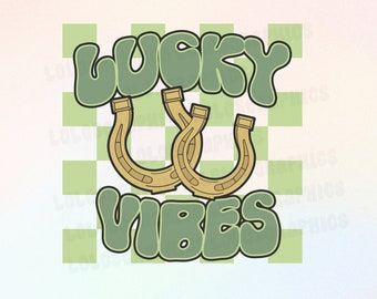 Retro Lucky Vibes St. Patrick's Day PNG Design | St. Patrick's Day Sublimation Design | Retro Lucky Green PNG