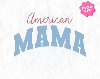 American Mama Fourth of July PNG SVG Design, Mama Mini Matching 4th of July Designs, 4th of July Mama PNG