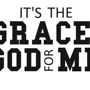 HHK Its the Grace of God SVG/PNG