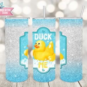 Duck Me Tumbler Wrap