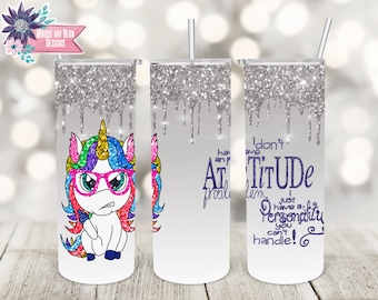 I Don't Have an Attitude Problem Tumbler Wrap