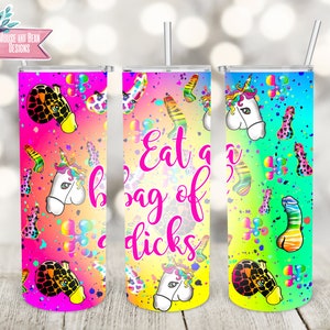 Eat a Bag of Dicks Tumbler Wrap