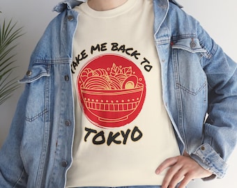 Take Me Back To Tokyo Graphic Tee Shirt Funny Crew Neck Unisex Short Sleeve Raman Noodles Japanese Inspired Rising Sun Flag Cotton