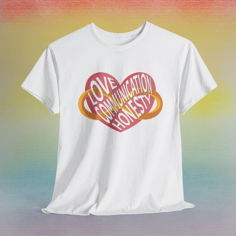 Love Communication Honesty Polyamory Graphic Tee Shirt Pride Heart Crew Queer LGBTQ+ Community Proud Unisex infinite Poly Gift Polyamorous image 1
