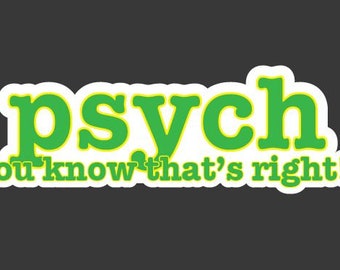 psych Decal