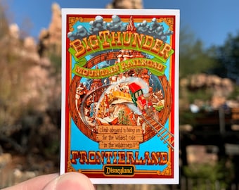 Disney Big Thunder Mountain Disneyland Sticker | Waterproof | Original Attraction Poster