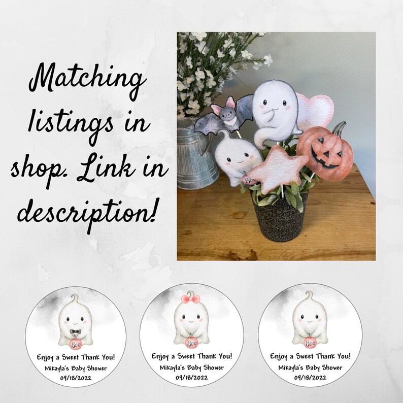 May include: Three round stickers with a cute ghost illustration. Each sticker has the text "Enjoy a Sweet Thank You! Mikayla's Baby Shower 09/18/2022" and the word "Boo" in pink.