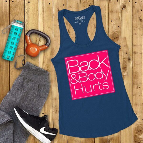 Back Body Hurts Shirt Etsy