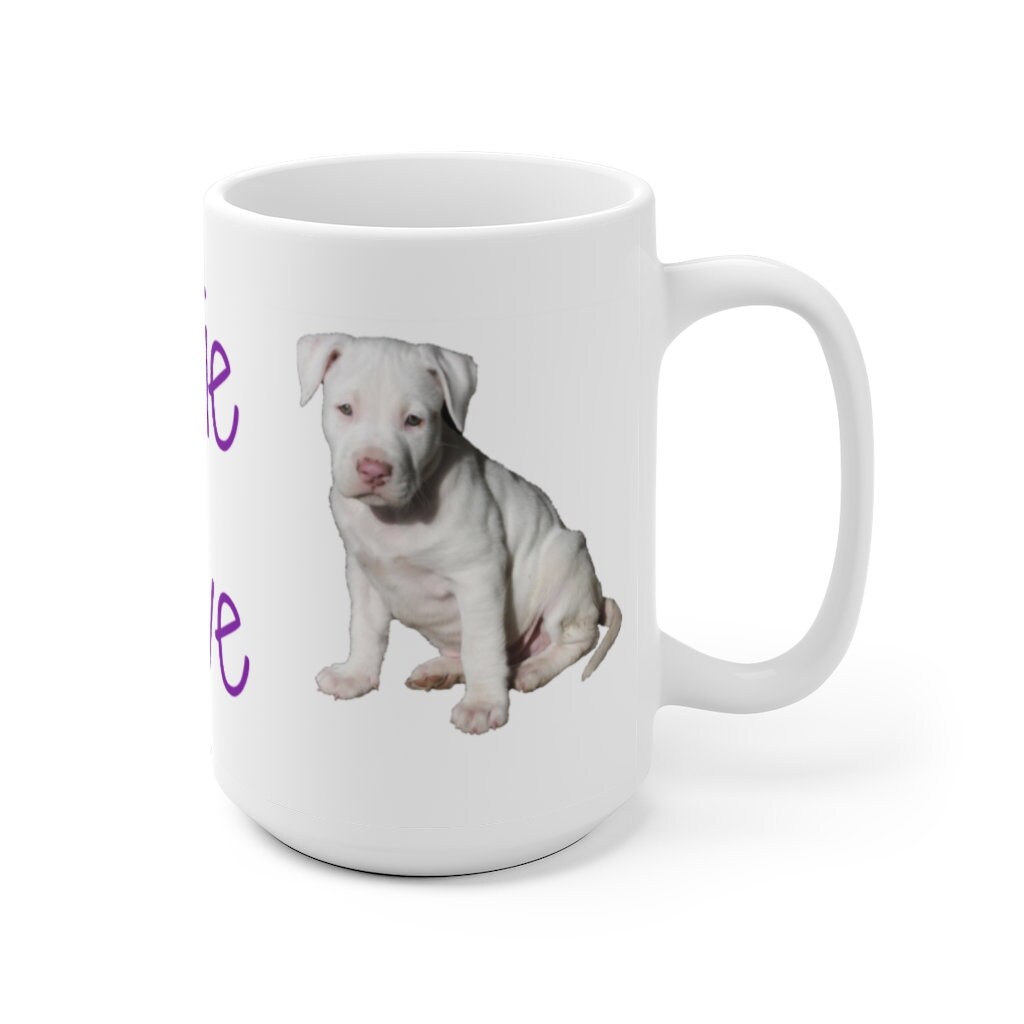 Pitbull Mug Pittie Pitbull Coffee Cup Dog Lover Gift Pit Etsy