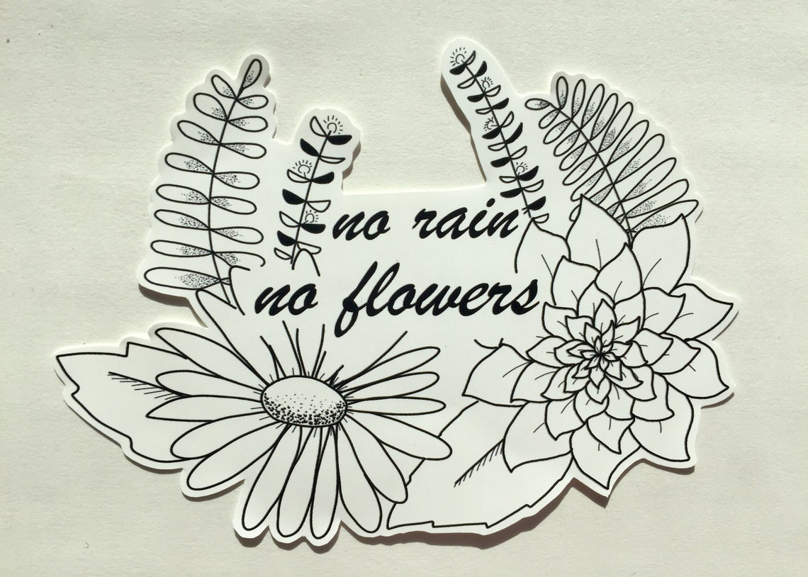 No Rain No Flowers Sticker Etsy