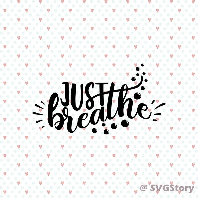 Download Just Breathe SVG Dandelion SVG Just Breathe sign Yoga | Etsy