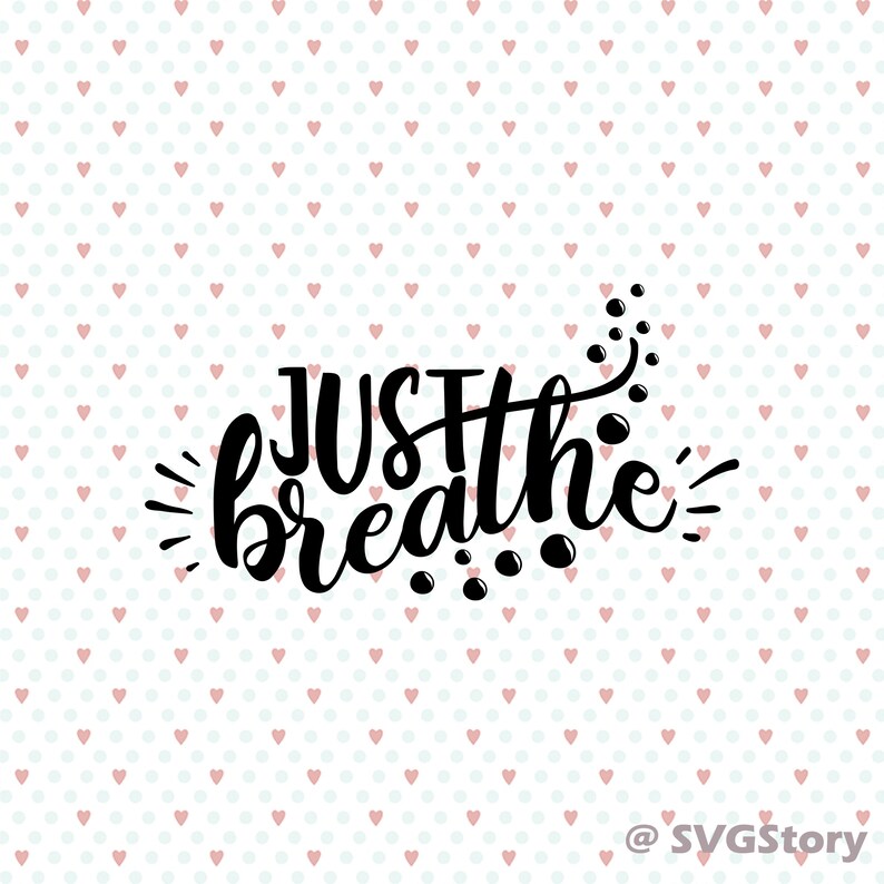 Download Just Breathe SVG Dandelion SVG Just Breathe sign Yoga | Etsy