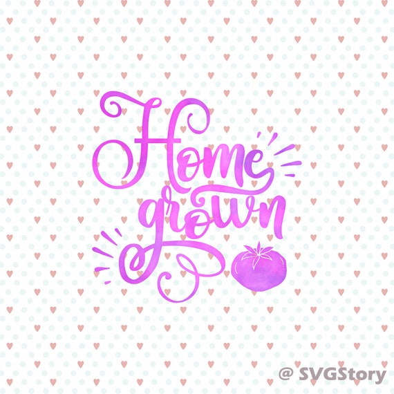 Free Free 277 Home Grown Svg SVG PNG EPS DXF File