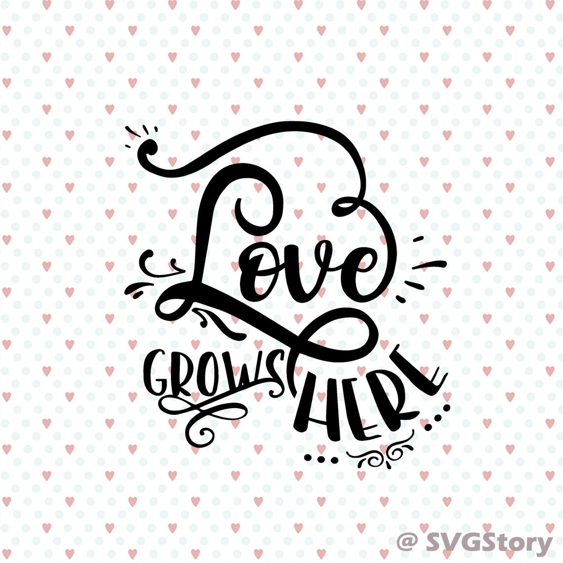 Love grows here svg Handlettered svg Love quote cricut ...
