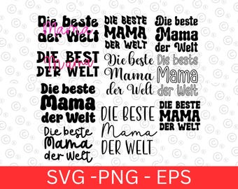 Plotterdatei die beste Mama der Welt SVG und PNG , Muttertag Geschenkidee zum Plotten , Mutter Spruch Digital Datei