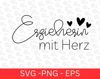Plotterdatei Erzieherin mit Herz Spruch SVG und PNG , Kita Krippe Geschenkidee zum Plotten Digital Datei