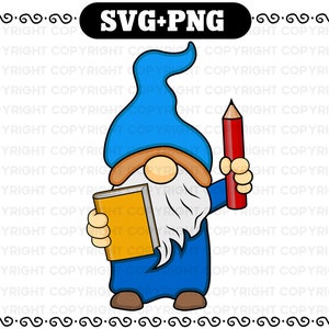 School Gnome SVG And PNG - School Student Gnome Cut File for cricut
