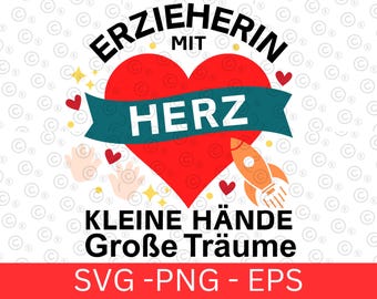 Plotterdatei Erzieherin SVG und PNG , Kita Krippe Geschenkidee zum Plotten , Erzieherin mit Herz Spruch Digital Datei