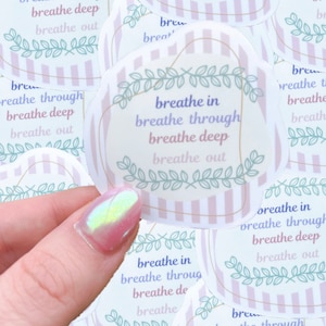Breathe In waterproof sticker|Waterproof sticker|pop culture