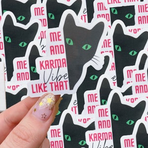 Karma Sticker/Karma Vibes Cat sticker