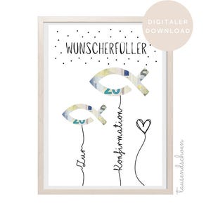 Könnte beinhalten: Ein gerahmter Druck mit den Worten "WUNSCHERFÜLLER" und "Konfirmation" in schwarzer Schrift. Zwei Fischformen sind mit Währung gefüllt, und ein Herz ist mit einer einzigen Linie gezeichnet. Die Worte "DIGITALER DOWNLOAD" stehen in einem Kreis.