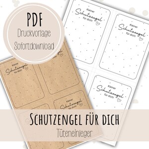 May include: Printable PDF sheets with the text "Kleiner Schutzengel für dich!" in a handwritten font. The sheets are in a kraft paper and white design. The image also includes the text "PDF Druckvorlage Sofortdownload" and "SCHUTZENGEL FÜR DICH Tüteneileger".