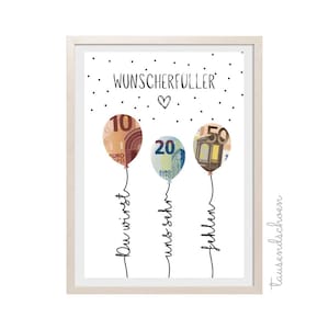 Könnte beinhalten: Ein gerahmter Druck mit dem Text "WUNSCHERFÜLLER" und einem Herzsymbol. Drei Ballons aus Euro-Scheinen sind abgebildet, mit dem Text "Du wirst uns sehr fehlen" darunter.