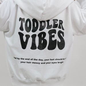 Oversized Hoodie Toddler Vibes, Hoodie, Pullover, White image 2