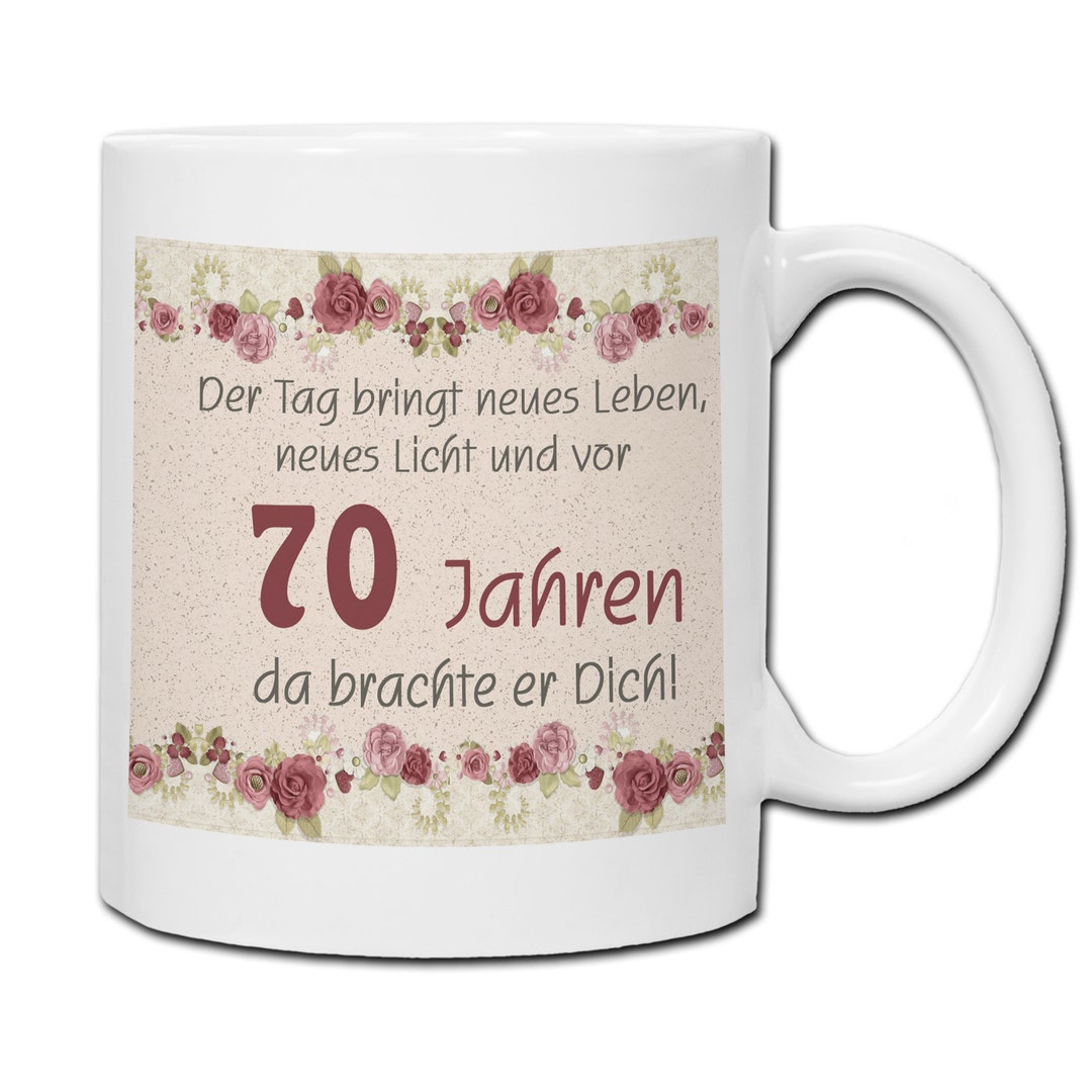 Tasse 70. Geburtstag Mit Spruch Shabby Chic Zarte Blümchen Etsy