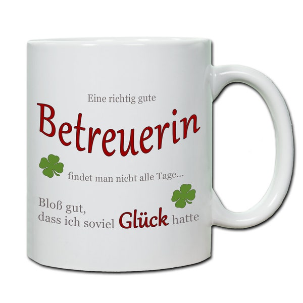 Geschenk Betreuerin Tasse personalisierbar mit Spruch "Eine richtig gute Betreuerin..." Geschenkidee Dankeschön Sozialarbeiterin