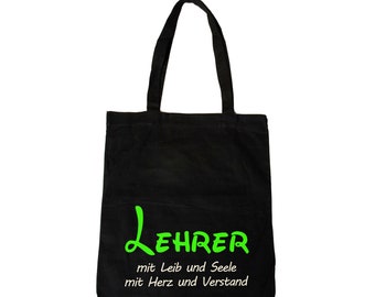 Geschenk Lehrer, Baumwollbeutel Lehrer mit Leib und Seele, langer Henkel, Abschiedsgeschenk Lehrer, Dankeschön, Schulabschluss