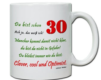 Tasse 30.Geburtstag mit Spruch, Geburtstagskind, persönliches Geschenk, Geschenkidee 30 Geburtstag