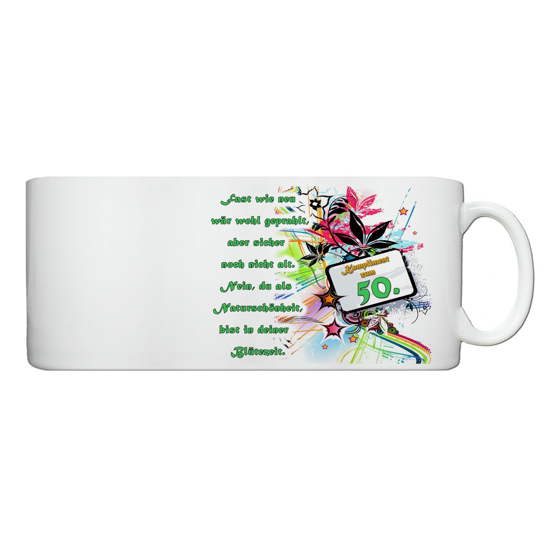 Tasse 50. Geburtstag Mit Spruch, Geschenk Runder Geburtstag