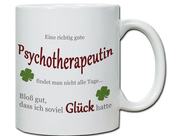 Geschenk Psychotherapeutin Tasse personalisierbar mit Spruch "Eine richtig gute Psychotherapeutin..." Dankeschön Geschenk Abschied