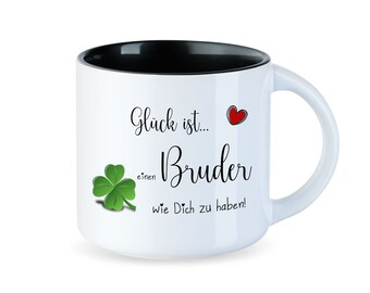 Geschenk Bruder Tasse BIG mit Spruch Glück ist ... Dankeschön Bruder, Lieblingsbruder bester Bester Bruder, Geschenk Geburtstag