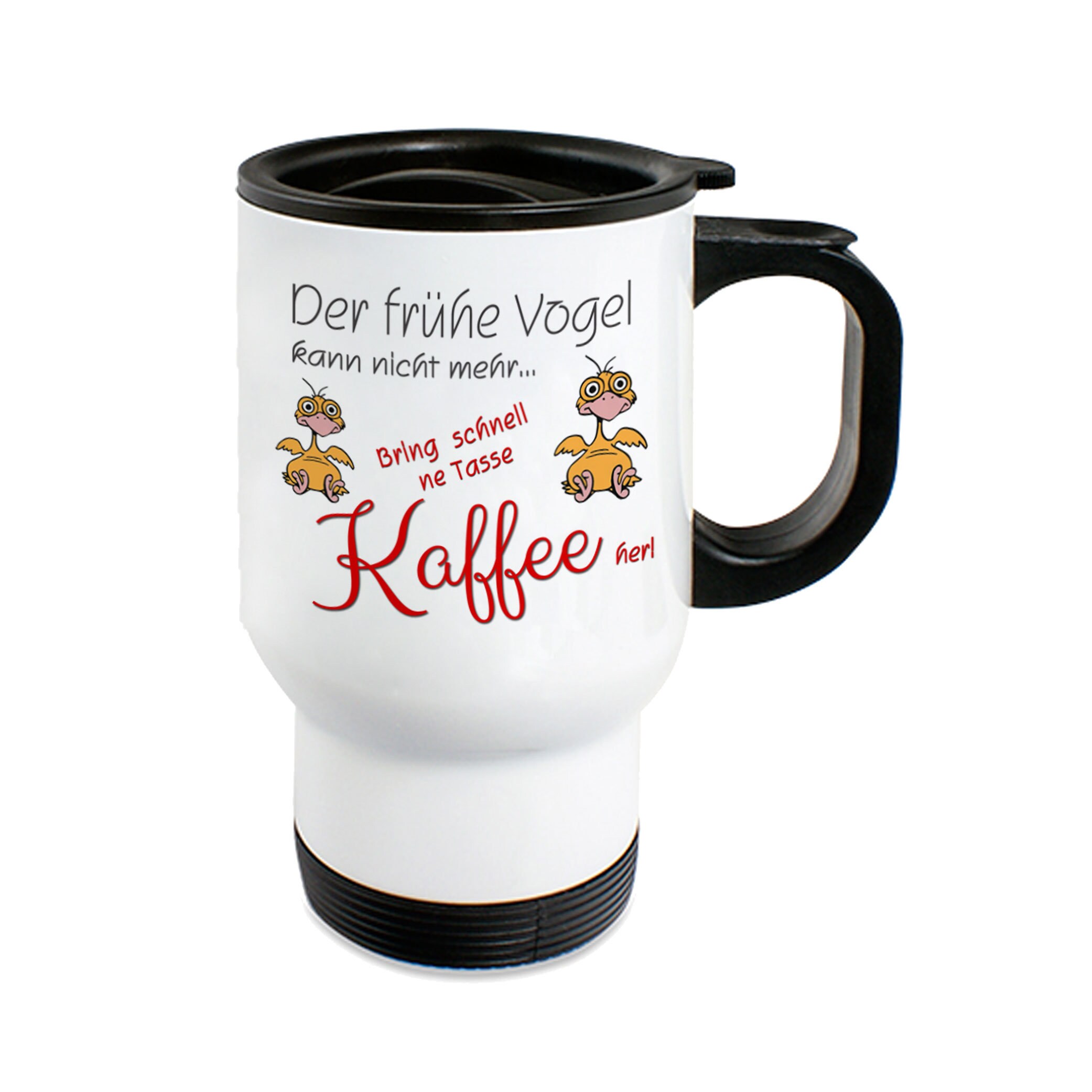 Thermotasse / Thermobecher Mit Spruch Der Frühe Vogel Kann Etsy
