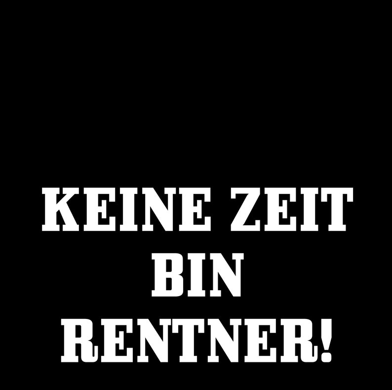 Einkaufsbeutel mit Spruch Keine Zeit bin Rentner, kurze Henkel
