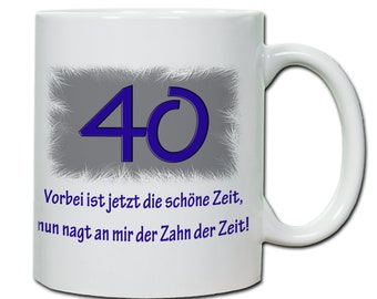 Tasse 40.Geburtstag mit Spruch, Geburtstagskind, Geschenkidee für Freunde, Geschenk runder Geburtstag