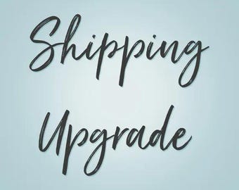 Shipping Upgrade