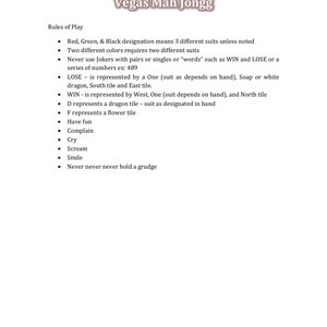 K&ouml;nnte beinhalten: Eine Liste von Regeln f&uuml;r das Spielen von Vegas Mah Jongg. Die Regeln beinhalten Informationen &uuml;ber die verschiedenen Farben, wie man Joker verwendet und was die verschiedenen Steine repr&auml;sentieren.