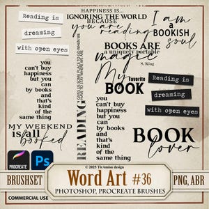 May include: A set of black and white digital brushstrokes for Photoshop and Procreate. The brushstrokes feature text about reading and books, including the phrases "Reading is dreaming with open eyes", "My Favorite Book", "Book Lover", and "I am a Bookish Soul".