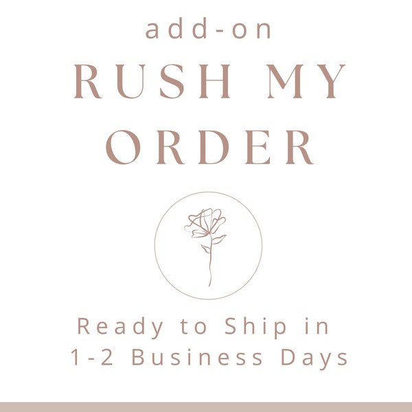 Add-On: RUSH ORDER Processing Time Upgrade | Reduce Production Time | Laurel Rose Studio